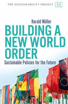 Paperback Building a New World Order: Sustainable Policies for the Future Book