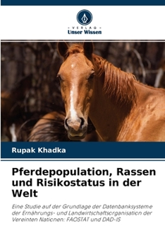 Paperback Pferdepopulation, Rassen und Risikostatus in der Welt [German] Book