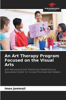 Paperback An Art Therapy Program Focused on the Visual Arts Book