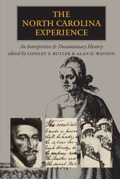 Paperback The North Carolina Experience: An Interpretive and Documentary History Book