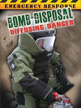 Library Binding Bomb Disposal: Diffusing Danger Book
