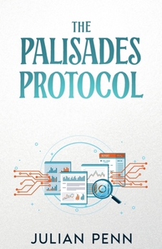 Paperback The Palisades Protocol: Book I - The Forgotten Book