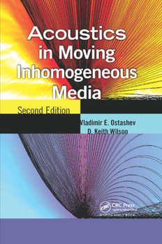 Paperback Acoustics in Moving Inhomogeneous Media Book