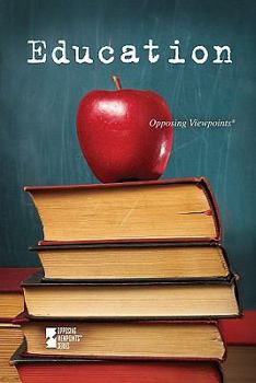 Paperback Education (Opposing Viewpoints) Book