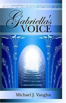Paperback Gabriella's Voice Book