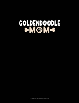 Goldendoodle Mom: Cornell Notes Notebook