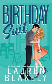 Birthday Suit - Book #1 of the Guys Who Got Away