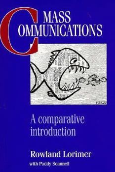 Paperback Mass Communications: A Comparative Introduction Book