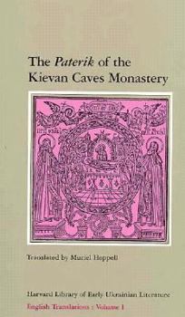 The Paterik of the Kievan Caves Monastery - Book #10 of the Джерела християнського Сходу