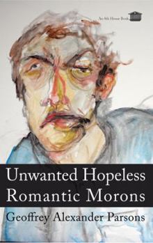 Paperback Unwanted Hopeless Romantic Morons Book