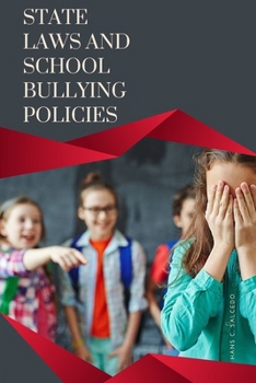 Paperback State Laws and School Bullying Policies Book