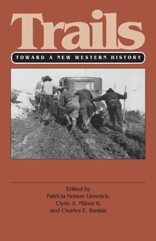 Paperback Trails (PB): Toward a New Western History Book