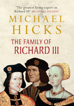 Hardcover The Family of Richard III Book