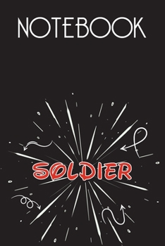 Paperback SOLDIER Notebook, Simple Design: Notebook /Journal Gift, Simple Cover Design,100 pages, 6x9, Soft cover, Mate Finish Book