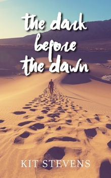 Paperback The Dark Before the Dawn Book