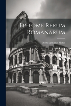 Paperback Epitome Rerum Romanarum Book