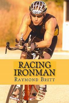 Paperback Racing Ironman: From Debut to Kona and Beyond Book