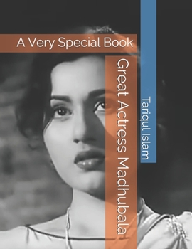 Paperback Great Actress Madhubala: A Very Special Book