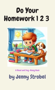 Do Your Homework 1 2 3: A Sing Along Book (Jenny's Sing Along Books)