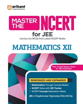 Master The NCERT for JEE/ CUET Mathematics XII
