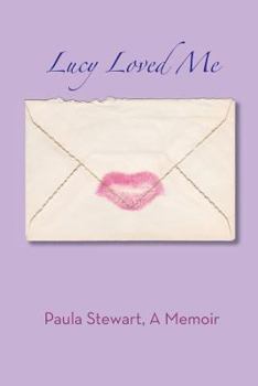 Paperback Lucy Loved Me - A Memoir Book