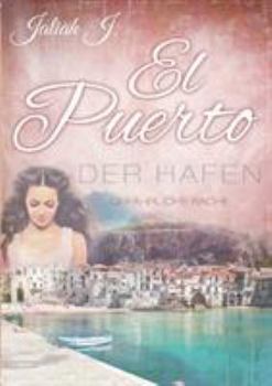 Paperback El Puerto - Der Hafen 5: Gefährliche Rache [German] Book