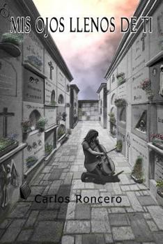Paperback Mis ojos llenos de ti [Spanish] Book