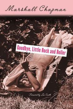 Paperback Goodbye, Little Rock and Roller: Second Edition Book