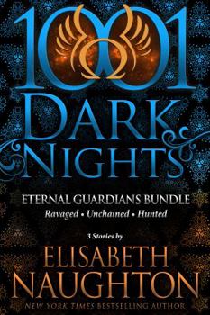 Paperback Eternal Guardians Bundle: 3 Stories by Elisabeth Naughton Book