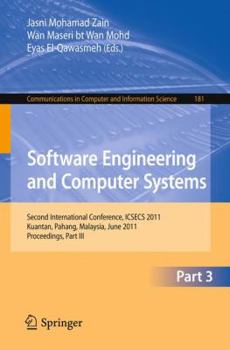 Paperback Software Engineering and Computer Systems, Part 3: Second International Conference, ICSECS 2011, Kuantan, Pahang, Malaysia, June 27-29, 2011, Proceedi Book