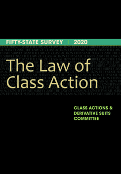 Paperback The Law of Class Action: Fifty-State Survey 2020 Book
