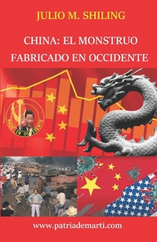 Paperback China: el monstruo fabricado en Occidente [Spanish] Book