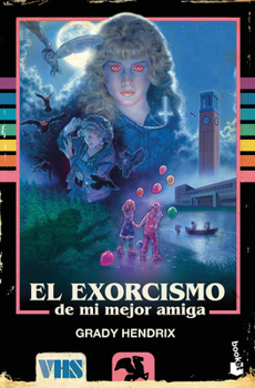 Exorcismo de Mi Mejor Amiga / My Best Friend's Exorcism