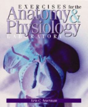 Paperback Exercise for the Anatomy and Physiology Laboratory Book