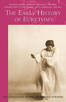 Paperback The Early History of Eurythmy: (Cw 277c) Book