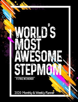 Paperback World's Most Awesome STEPMOM 2020 Planner Weekly And Monthly: Funny Gift For STEPMOM - Planner 2020 Weekly And Monthly - Motivation Successful habits Book