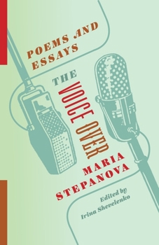 The Voice Over: Poems and Essays - Book  of the Russian Library