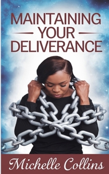 Paperback Maintaining Your Deliverance Book