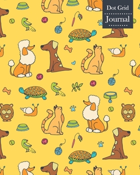 Dot Grid Journal: Notebook Planner with Cute Pets Themed Cover Design