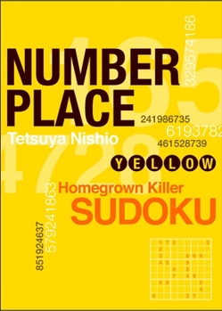 Paperback Number Place: Yellow: Homegrown Deadly Sudoku Book