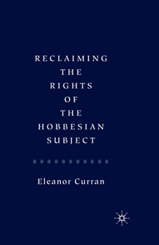 Paperback Reclaiming the Rights of the Hobbesian Subject Book