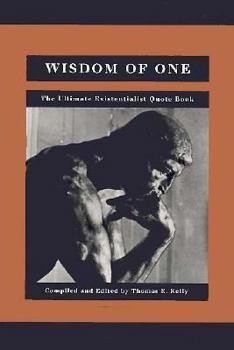 Paperback Wisdom of One: The Ultimate Existentialist Quote Book