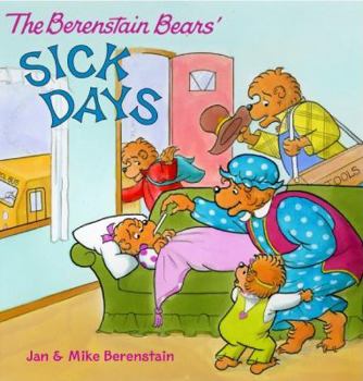 Paperback The Berenstain Bears: Sick Days Book