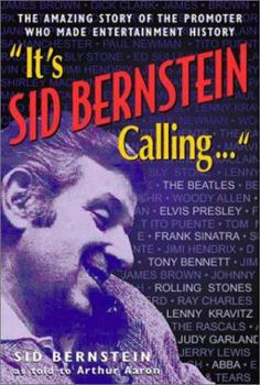 It's Sid Bernstein Calling ... The Promoter Who Brought the Beatles to America