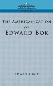 The Americanization of Edward Bok