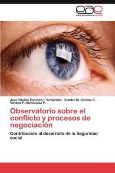 Paperback Observatorio sobre el conflicto y procesos de negociación [Spanish] Book