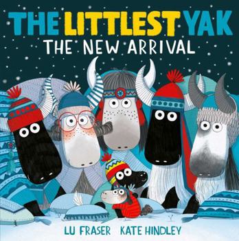 Paperback The Littlest Yak: The New Arrival Book