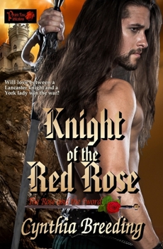 Paperback Knight of the Red Rose: The Rose and the Sword Book