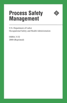 Paperback Process Safety Management: OSHA 3132 2000 (Reprinted) Book