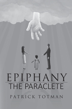 Paperback Epiphany-The Paraclete Book